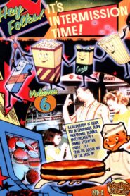 Hey Folks! It’s Intermission Time! Vol. 6 1997 one on netflix