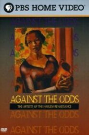 Against the Odds: The Artists of the Harlem Renaissance 1994 one on netflix