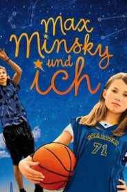 Max Minsky and Me 2007 one on netflix