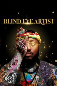 Blind Eye Artist 2022 one on netflix
