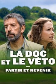 La Doc et le Véto : Partir, revenir 2022 one on netflix