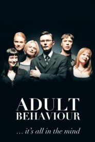 Adult Behaviour… It’s All in the Mind 1999 one on netflix