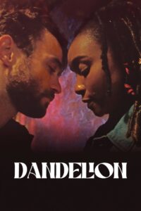 Dandelion 2024 one on netflix