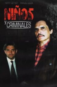 Niños y Criminales 2001 one on netflix