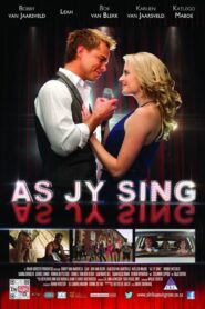 As Jy Sing 2013 one on netflix