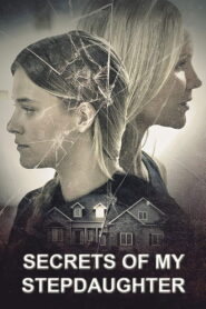 Secrets of My Stepdaughter 2017 one on netflix