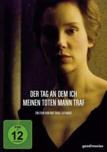 Der Tag, an dem ich meinen toten Mann traf 2008 one on netflix