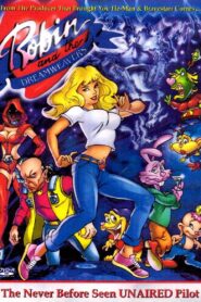Robin and the Dreamweavers 2000 one on netflix