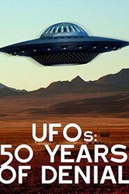 UFOs: 50 Years of Denial? 1997 one on netflix