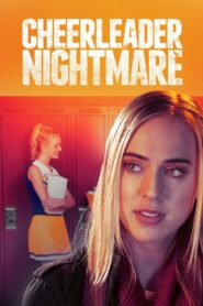 Cheerleader Nightmare 2018 one on netflix