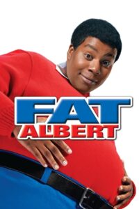 Fat Albert 2004 one on netflix