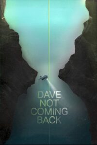 Dave Not Coming Back 2020 one on netflix