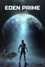 Eden Prime 2022 one on netflix