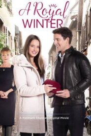 A Royal Winter 2017 one on netflix