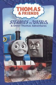 Thomas & Friends: Steamies vs. Diesels 2004 one on netflix