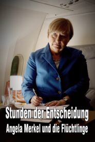 Stunden der Entscheidung: Angela Merkel und die Flüchtlinge 2019 one on netflix