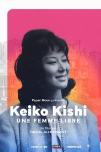 Keiko Kishi, Eternally Rebellious 2023 one on netflix