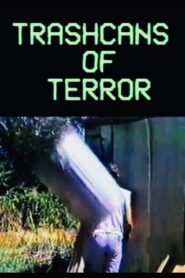 Trashcans of Terror 1985 one on netflix