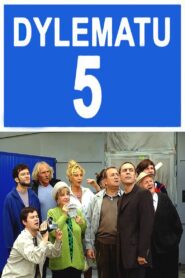 5 Dilemma Street 2007 one on netflix