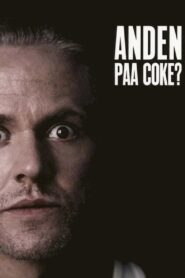 Anders Matthesen: Anden på coke? 2006 one on netflix