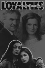 Loyalties 1987 one on netflix