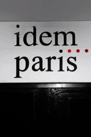 Idem Paris 2013 one on netflix