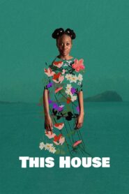 This House 2022 one on netflix