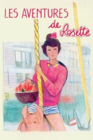 The Adventures of Rosette 1983 one on netflix