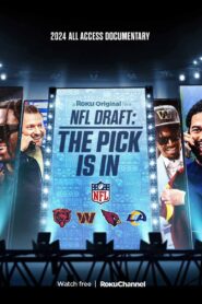 NFL Draft: The Pick Is in 2024 one on netflix