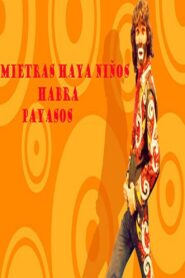 Mientras haya niños habra payasos 1980 one on netflix