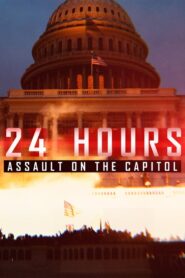 24 Hours: Assault on the Capitol 2021 one on netflix