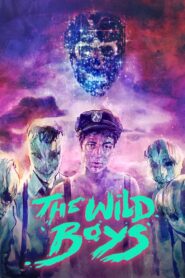 The Wild Boys 2017 one on netflix