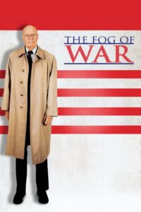 The Fog of War 2003 one on netflix