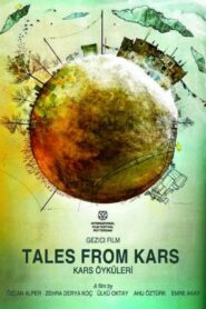 Tales from Kars 2010 one on netflix