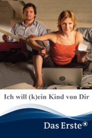 Ich will (k)ein Kind von Dir 2016 one on netflix
