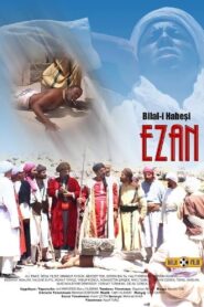 Bilal-i Habeşi “EZAN” 2008 one on netflix