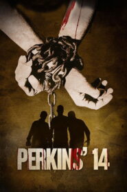 Perkins’ 14 2009 one on netflix