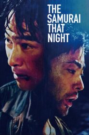 The Samurai That Night 2012 one on netflix