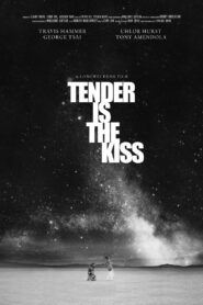 Tender Is the Kiss 2020 one on netflix