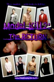 Model Kill 2: The Return 2006 one on netflix