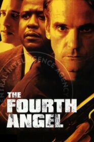 The Fourth Angel 2001 one on netflix