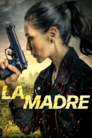 La Madre 2024 one on netflix