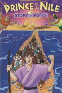 Prince of the Nile: The Story of Moses 2001 one on netflix