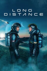 Long Distance 2024 one on netflix