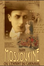 Ivan Mosjoukine, or the Carnival Child 1998 one on netflix