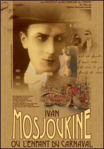 Ivan Mosjoukine, or the Carnival Child 1998 one on netflix