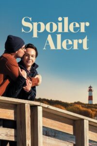 Spoiler Alert 2022 one on netflix