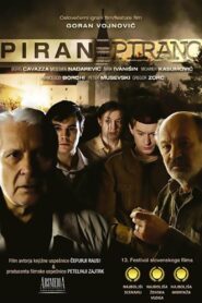 Piran-Pirano 2010 one on netflix
