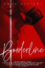 Borderline 2021 one on netflix