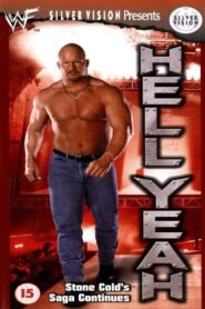 Hell Yeah: Stone Cold’s Saga Continues 1999 one on netflix